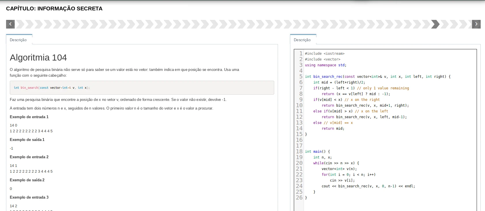 Um exercício de algoritmos, com o enunciado à esquerda e o editor de código à direita